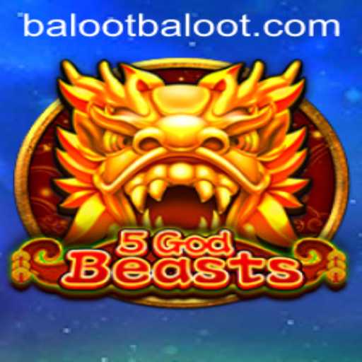Discover the Mesmerizing World of 5GodBeasts: A Modern Twist on Baloot